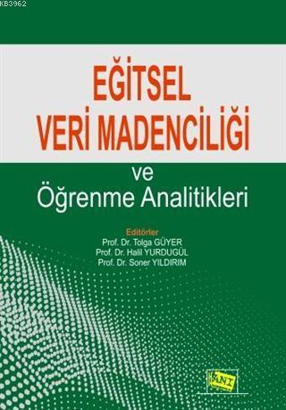 Eğitsel Veri Madenciliği ve Öğrenme Analitikleri