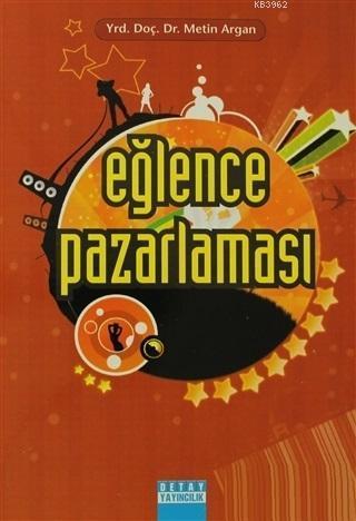 Eğlence Pazarlaması