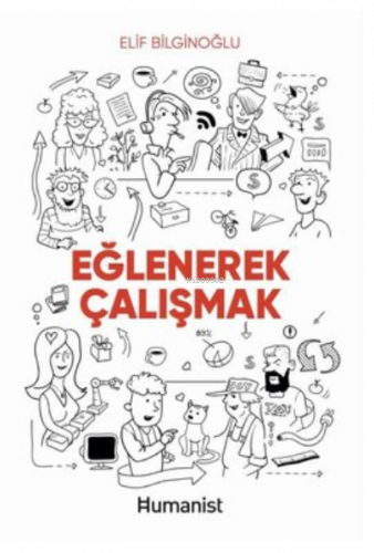 Eğlenerek Çalışmak