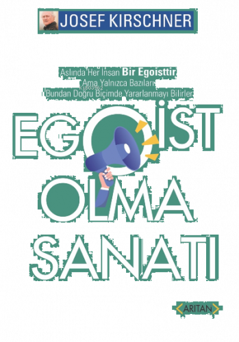 Egoist Olma Sanatı