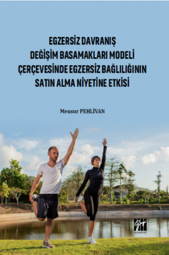 Egzersiz Davranış Değişim Basamakları Modeli Çerçevesinde Egzersiz Bağ