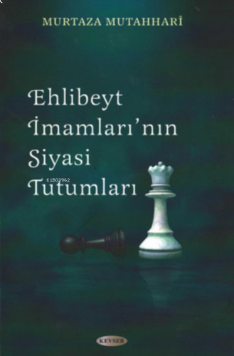 Ehl-i Beyt İmamları'nın Siyasi Tutumları