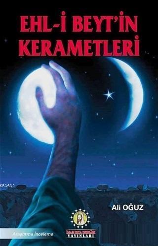 Ehl-i Beyt'in Kerametleri 1. Cilt