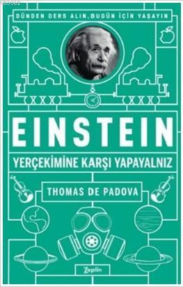 Einstein - Yer Çekimine Karşı Yapayalnız