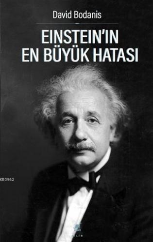 Einstein'ın En Büyük Hatası