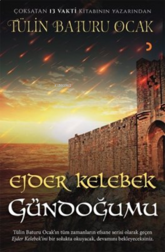 Ejder Kelebek - Gündoğumu