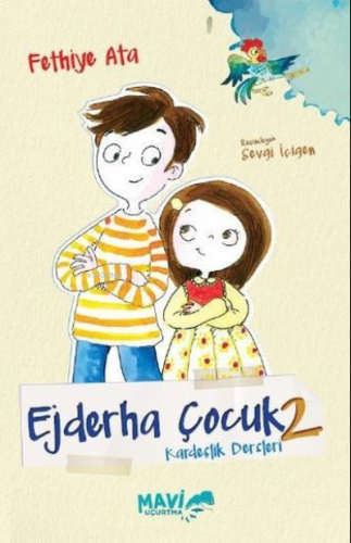 Ejderha Çocuk 2 - Kardeşlik Dersleri