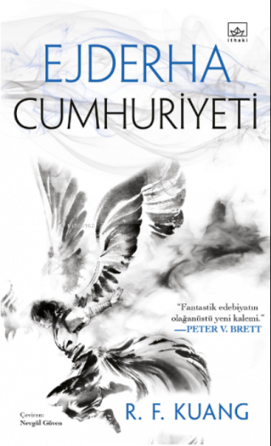 Ejderha Cumhuriyeti / Haşhaş Savaşı Üçlemesi 2