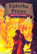 Ejderha Prens 1. Kitap