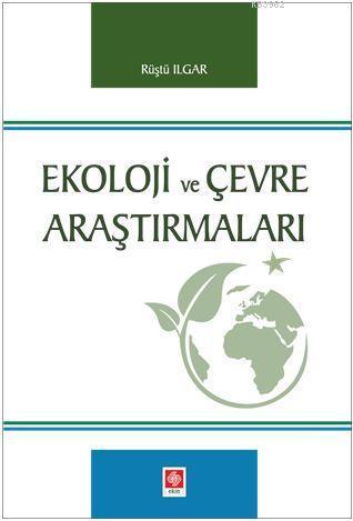 Ekoloji ve Çevre Araştırmaları