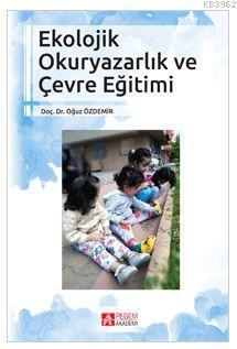 Ekolojik Okuryazarlık ve Çevre Eğitimi