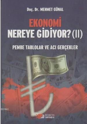 Ekonomi Nereye Gidiyor? (2)