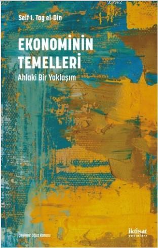 Ekonominin Temelleri: Ahlaki Bir Yaklaşım