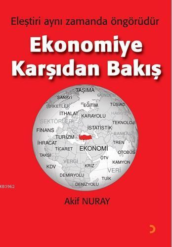 Ekonomiye Karşıdan Bakış