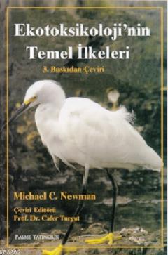 Ekotoksikoloji'nin Temel İlkeleri