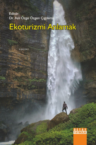 Ekoturizmi Anlamak