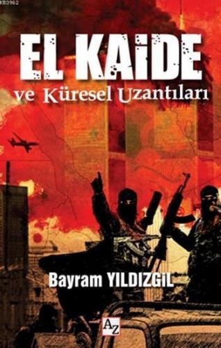 El Kaide ve Küresel Uzantıları