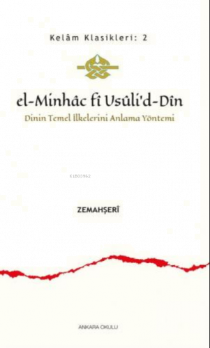 El - Minhac fî Usûli'd - Dîn