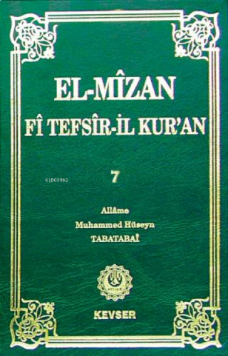 El-Mîzân Fî Tefsîr'il-Kur'ân c.7