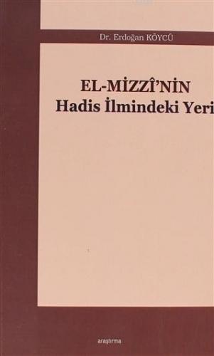 El-Mizzi'nin Hadis İlmindeki Yeri