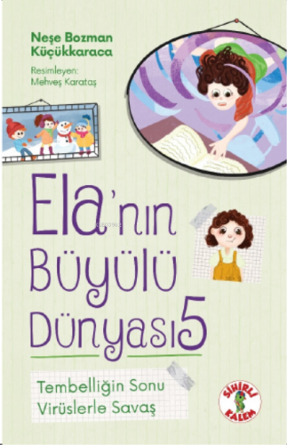 Ela’nın Büyülü Dünyası 5