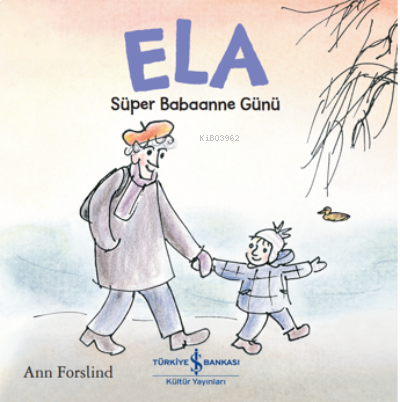 ELA – Süper Babaanne Günü