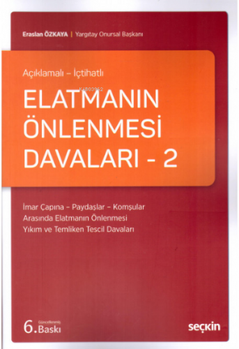 Elatmanın Önlenmesi Davaları – 2