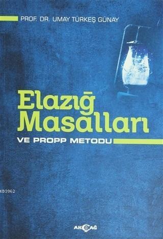 Elazığ Masalları ve Propp Metodu