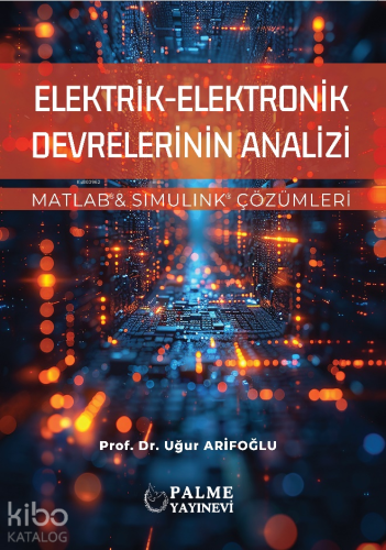 Elektrik Elektronik Devrelerinin Analizi