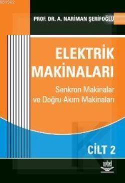 Elektrik Makinaları Cilt: 2