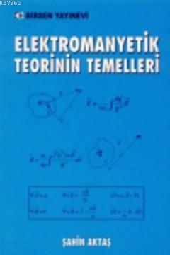 Elektromanyetik Teorinin Temelleri