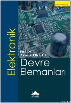 Elektronik Devre Elemanları