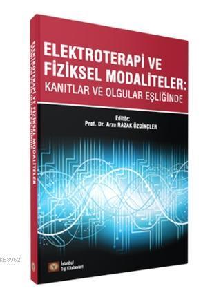 Elektroterapi ve Fiziksel Modaliteler