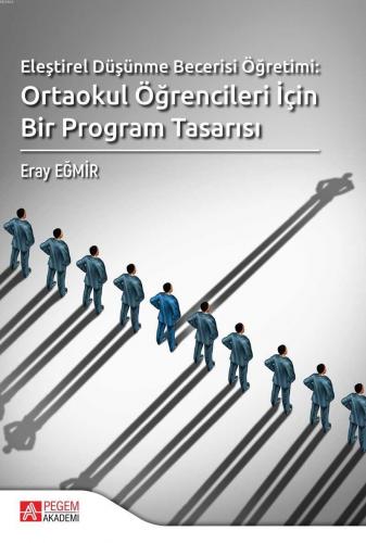 Eleştirel Düşünme Becerisi Öğretimi: Ortaokul Öğrencileri İçin Bir Pro