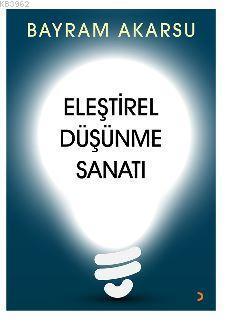 Eleştirel Düşünme Sanatı