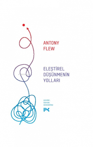 Eleştirel Düşünmenin Yolları