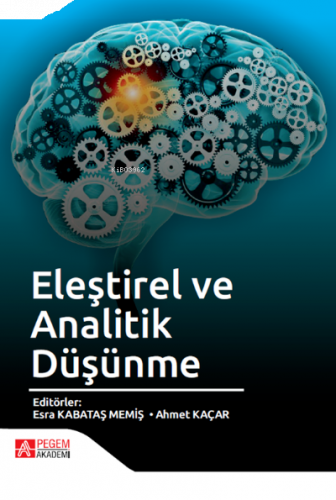 Eleştirel ve Analitik Düşünme