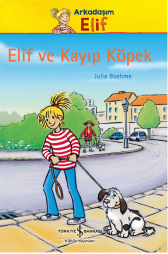 Elif Ve Kayıp Köpek