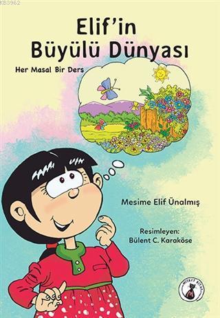 Elif'in Büyülü Dünyası