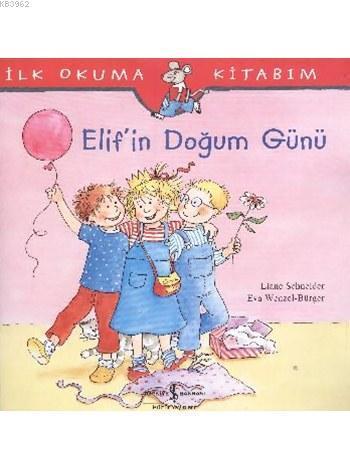 Elif'in Doğum Günü