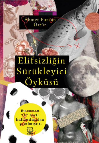 Elifsizliğin Sürükleyici Öyküsü