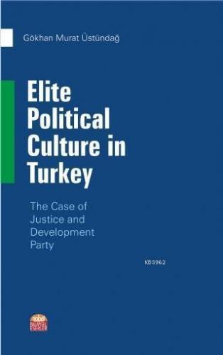 Elite Political Culture in Turkey