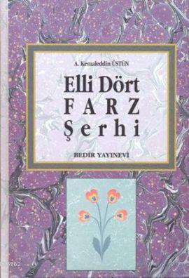 Elli Dört Farz Şerhi