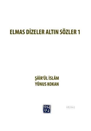 Elmas Dizeler ve Altın Sözler 1