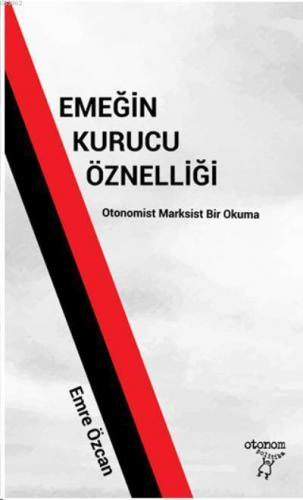 Emeğin Kurucu Öznelliği