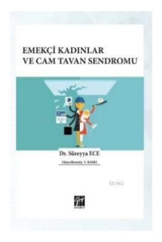 Emekçi Kadınlar ve Cam Tavan Sendromu