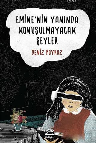 Emine'nin Yanında Konuşulmayacak Şeyler