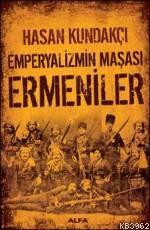 Emperyalizmin Maşası Ermeniler