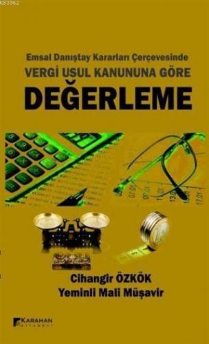 Emsal Danıştay Kararları Çerçevesinde Vergi Usul Kanununa Göre Değerle