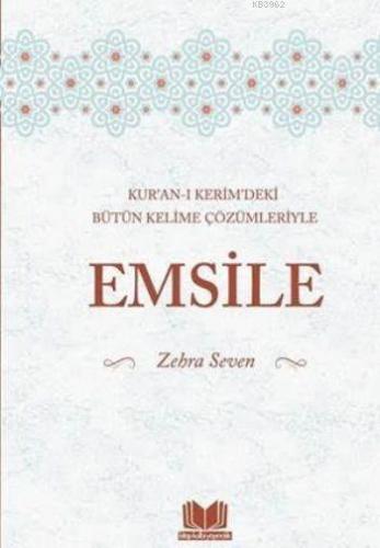 Emsile; Kur'an-ı Kerim'deki Bütün Kelime Çözümleriyle